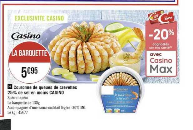 couronne de queues de crevettes 25% de sel en moins casino
