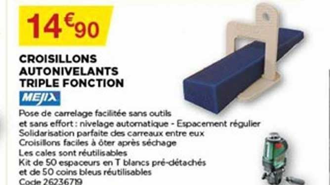 croisillons autonivelants triple fonction mejix