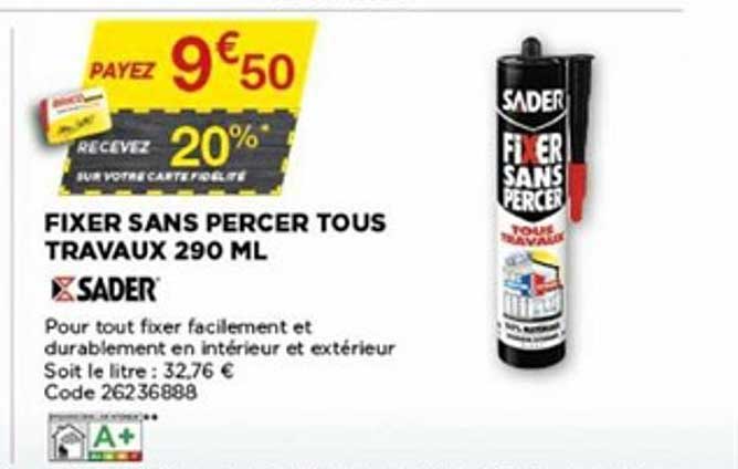 fixer sans percer tous travaux 290 ml sader