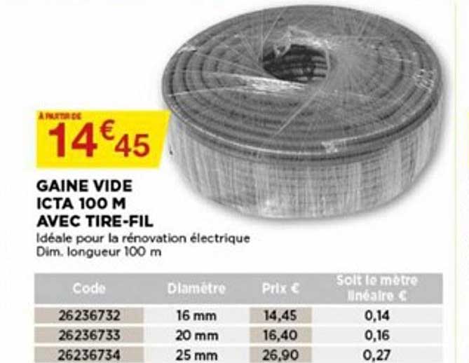 gaine vide icta 100 m avec tire fil