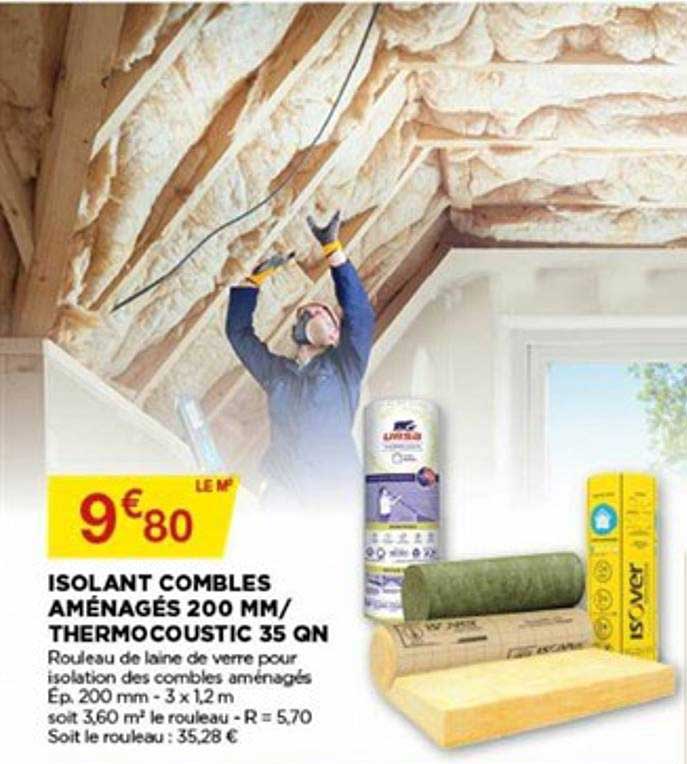 isolant combles aménagés 200 mm thermo coustic 35 qn