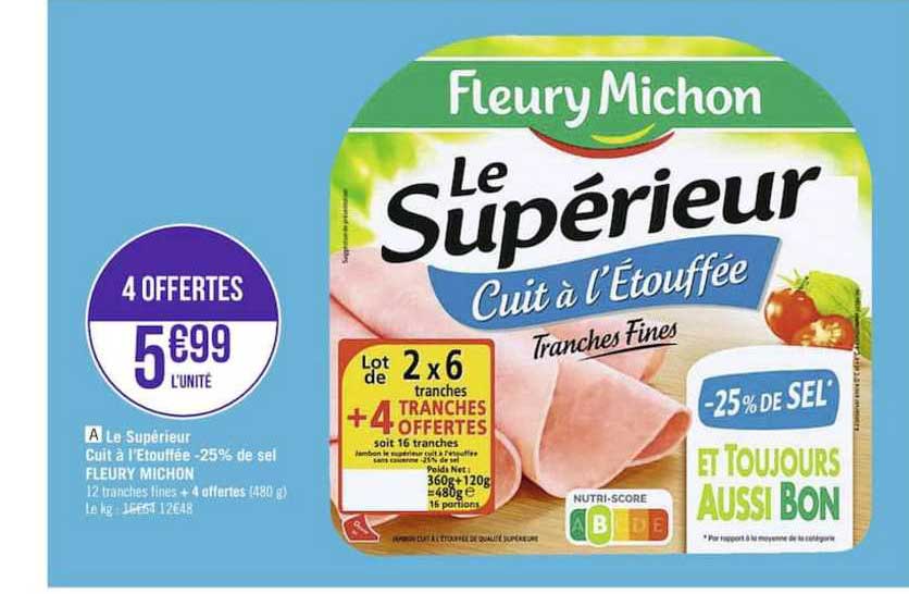 le supérieur cuit à l'étouffée moins 25% de sel fleury michon