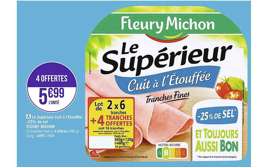 le supérieur cuit à l'étouffée moins 25% de sel fleury michon