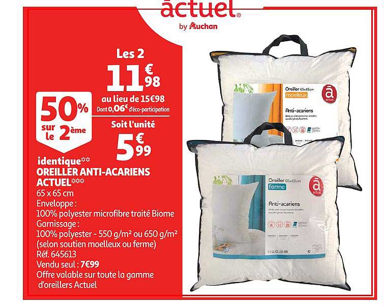 oreiller anti acariens actuel 50% sur le 2ème identique