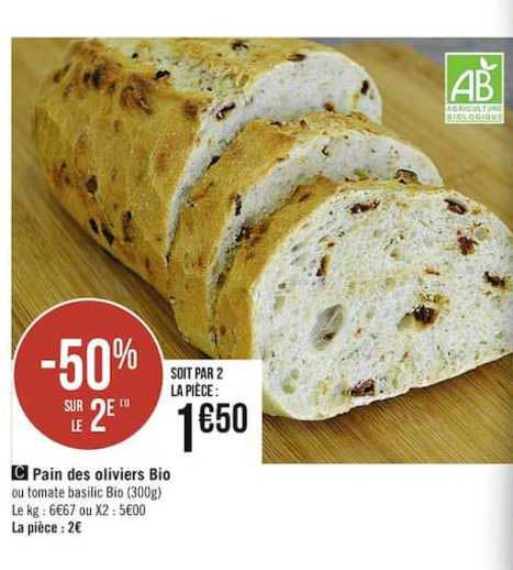 pain des oliviers bio -50% sur le 2e
