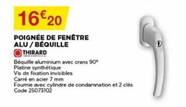 poignée de fenêtre alu béquille thirard