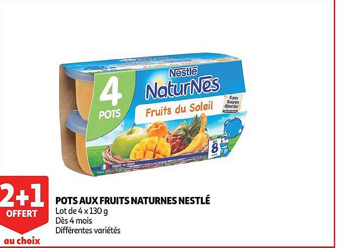 pots aux fruits naturnes nestlé 2+1 offert