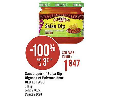 sauce apéritif salsas dip oignons et poivrons doux old el passo -100% sur le 3e