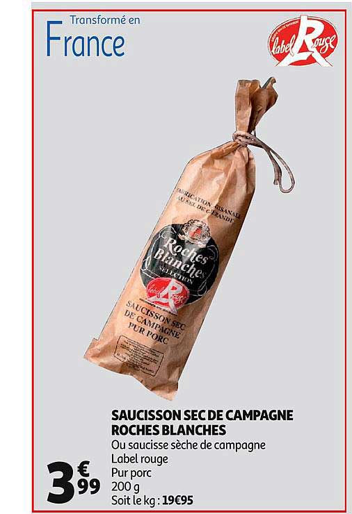 saucisson sec de campagne roches blanches