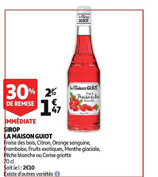 Sirop La Maison Guiot 30% De Remise Immédiate
