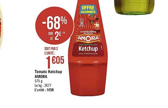 tomato ketchup amora -68% sur le 2e