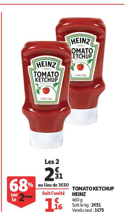 tomato ketchup heinz 68% sur le 2ème