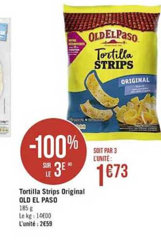 tortilla strips original old el paso -100% sur le 3e