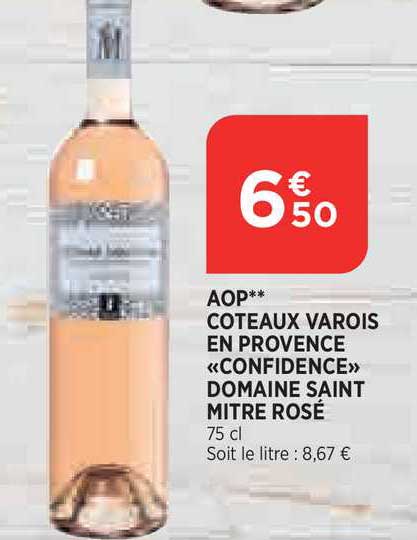 Aop Coteaux Varois En Provence «confidence» Domaine Saint Mitre Rosé