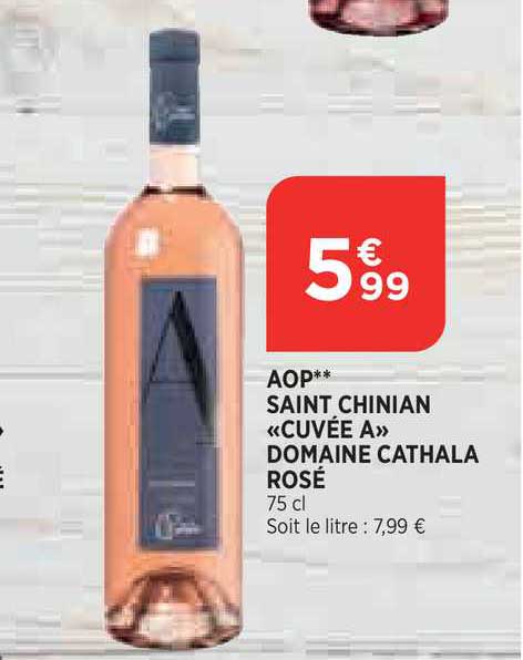aop saint chinian «cuvée a» domaine cathala rosé