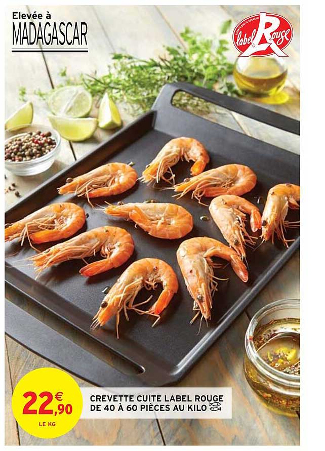crevette cuite label rouge de 40 à 60 pièces au kilo