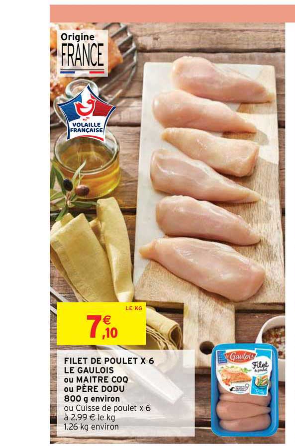 filet de poulet x6 le gaulois ou maître coq ou père dodu