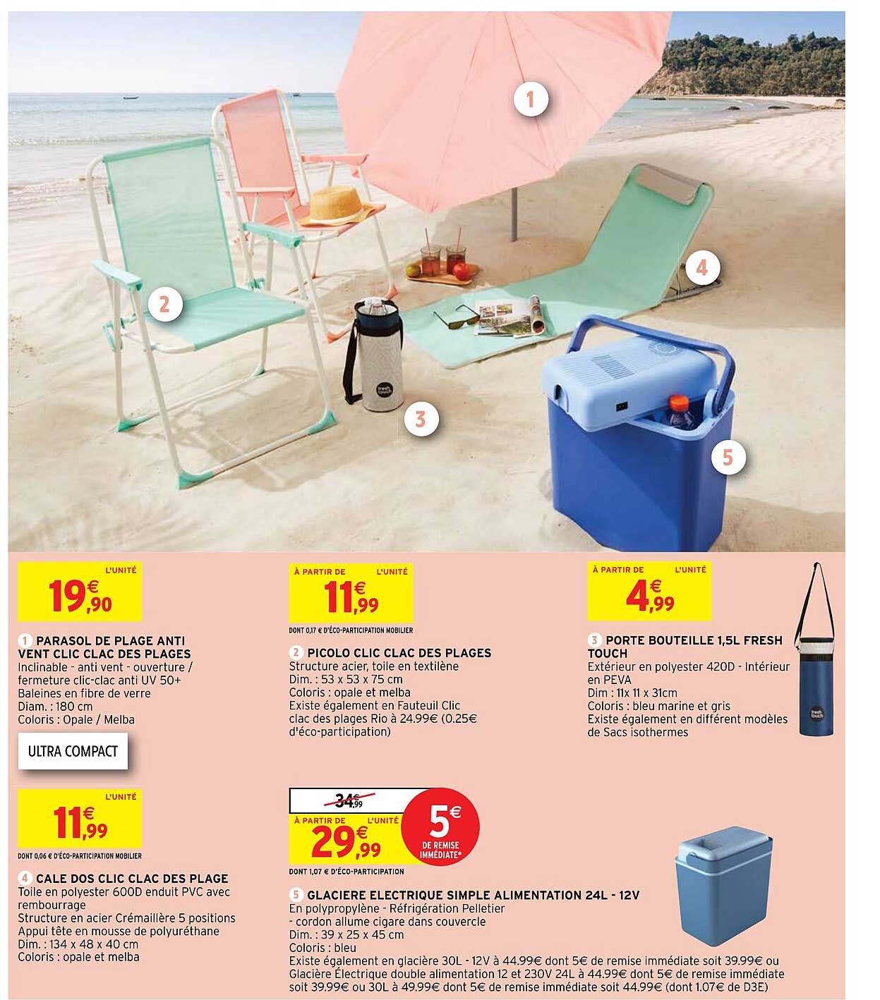 parasol de plage anti vent clic clac des plages, picolo clic clac des plages, porte bouteille 1,5l fresh touch, cale dos clic clac des plages, glacière électrique simple alimentation - 12v