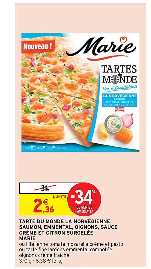 tarte du monde la norvégienne saumon, emmental, oignons, sauce crème et citron surgelée marie
