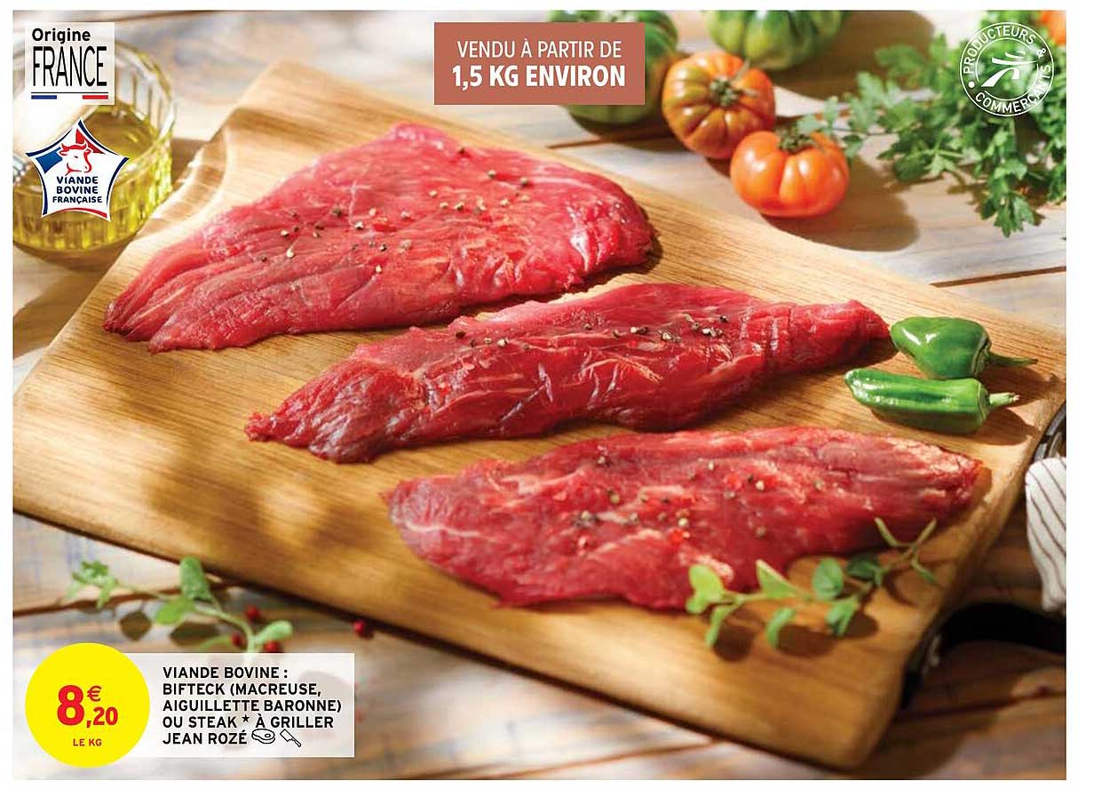 viande bovine : bifteck (macreuse, aiguillette baronne) ou steak à griller jean rozé