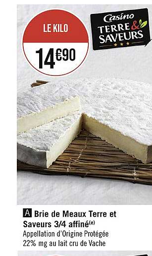 Brie De Meaux Terre Et Saveurs ¾ Affiné