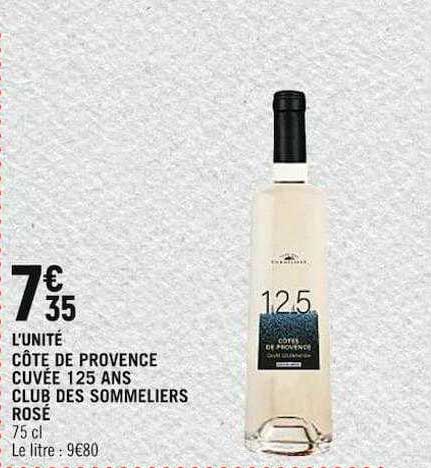 Côte De Provence Cuvée 125 Ans Club Des Sommeliers Rosé