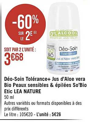 déo-soin tolérance+ jus d'aloe vera bio peaux sensibles & épilées so'bio étic lea nature