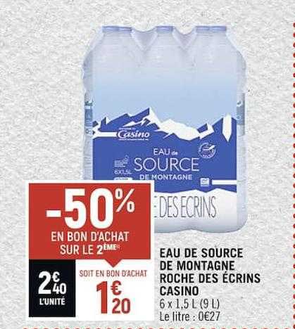 eau de source de montagne roche des écrins casino