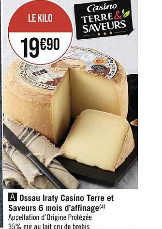 ossau iraty casino terre et saveurs 6 mois d'affinage