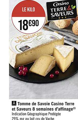 tomme de savoie casino terre et saveurs 8 semaines d'affinage