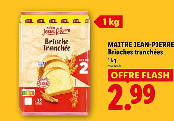 MAITRE JEAN-PIERRE Brioches tranchées