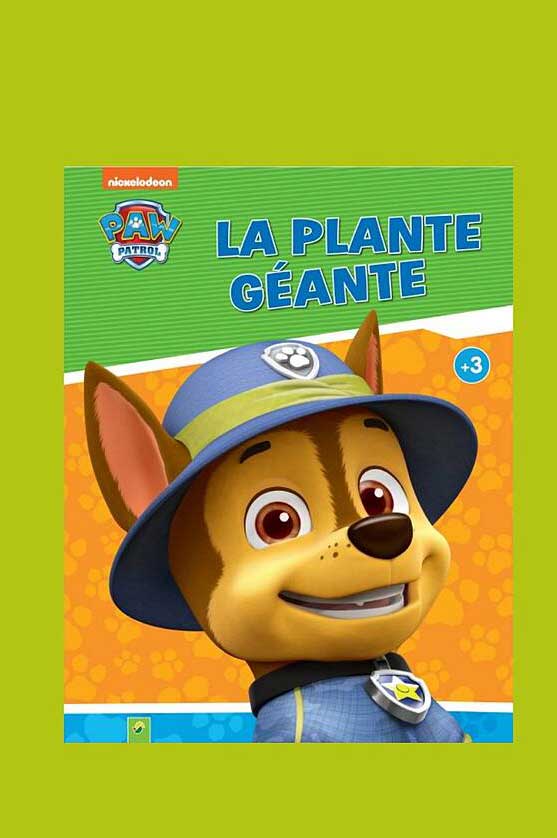PAW Patrol LA PLANTE GÉANTE