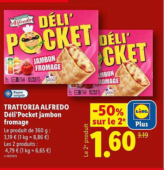 TRATTORIA ALFREDO Déli’Pocket jambon fromage