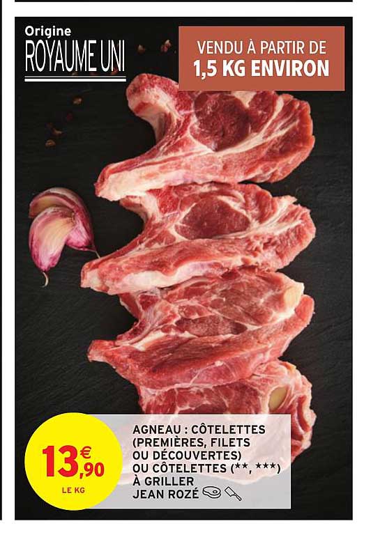 agneau côtelettes premières filets ou découvertes ou côtelettes à griller jean rozé