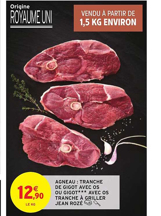 agneau tranche de gigot avec os ou gigot avec os tranche à griller jean rozé