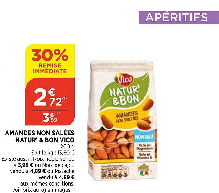 amandes non salées natur' & bon vico 30% de remise immédiate