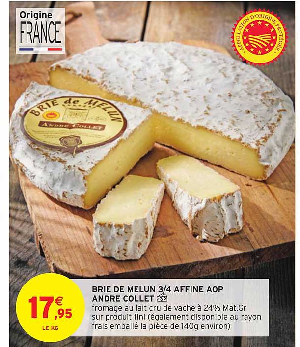brie de melun 3 4 affiné aop andré collet