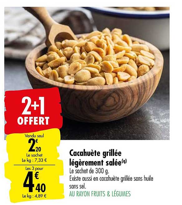 cacahuète grillée légèrement salée  2+1 offert