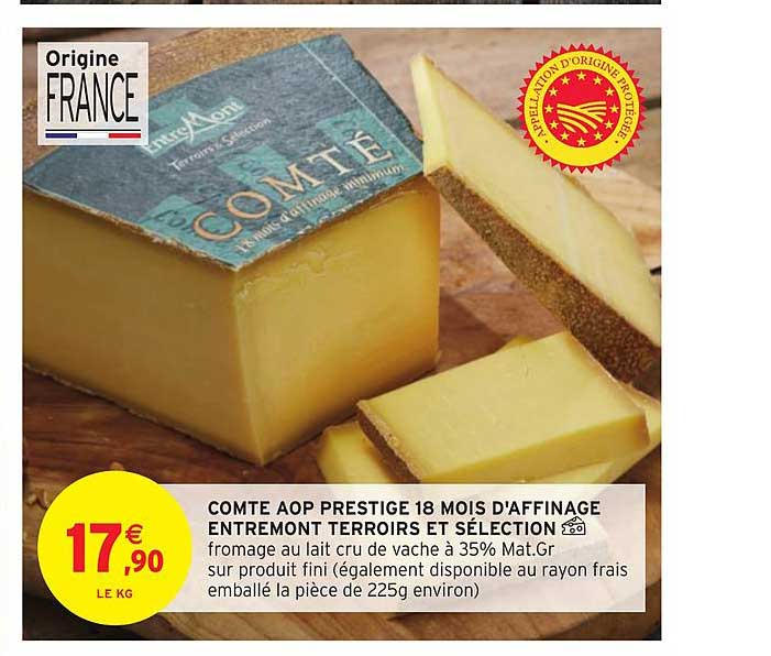 compte aop prestige 18 mois d'affinage entremont terroirs et sélection
