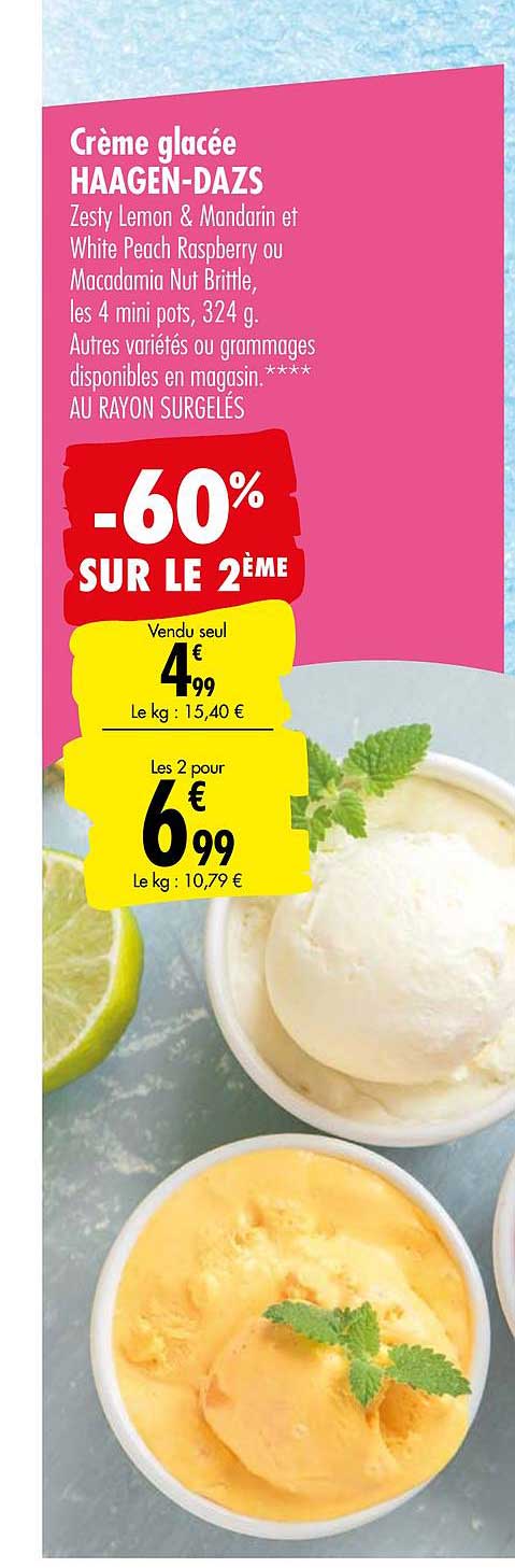 crème glacée haagen dazs -60% sur le 2ème
