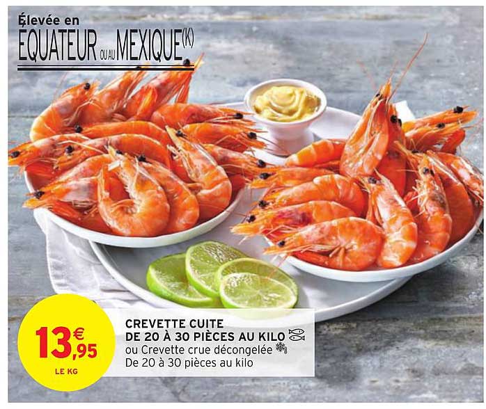 crevette cuite de 20 à 30 pièces au kilo