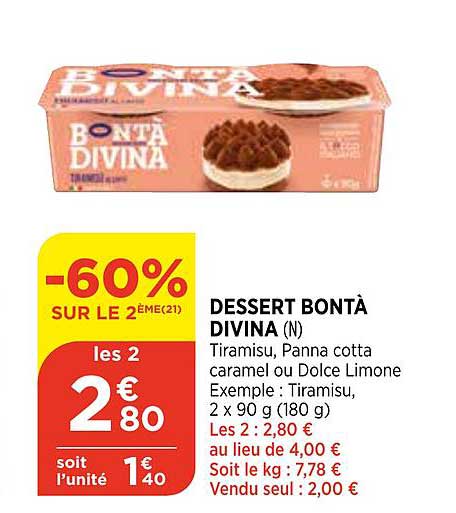 dessert bontà divina -60% sur le 2ème