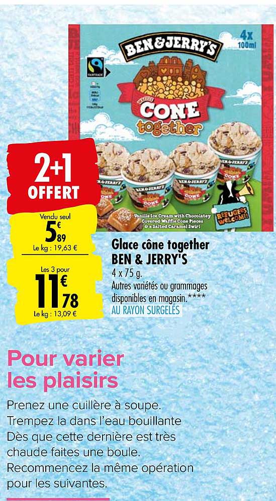 glace cône together ben & jerry s 2+1 offert