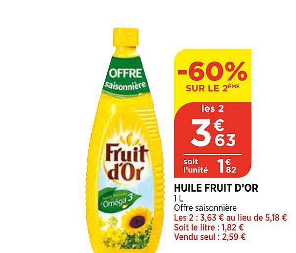 Huile Fruit D'or -60% Sur Le 2ème