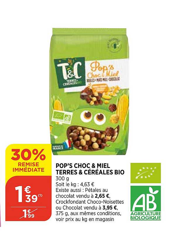 pop's choc & miel terres & céréales bio 30% de remise immédiate