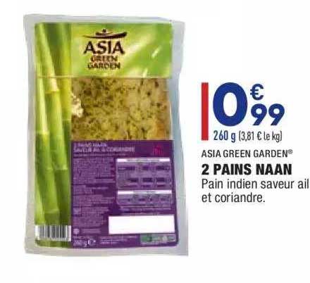 2 pains naan asia green garden