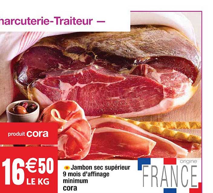 jambon sec supérieur 9 mois d'affinage minimum cora