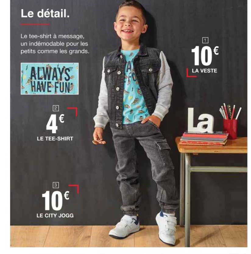 le tee-shirt, le city jogg, la  veste