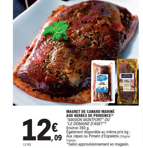 Magret De Canard Mariné Aux Herbes De Provence "maison Montfort" Ou "le Domaine D'anet"