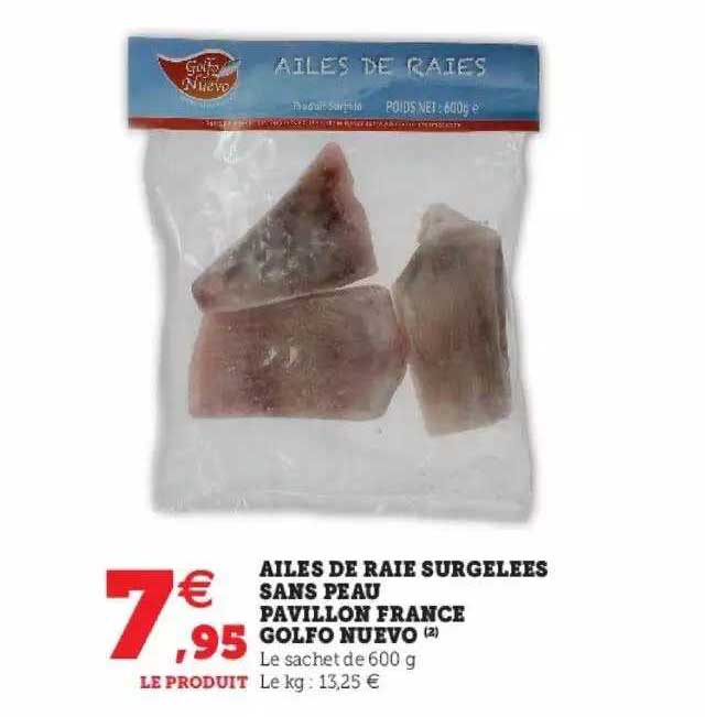 ailes de raie surgelées sans peau pavillon france golfo nuevo